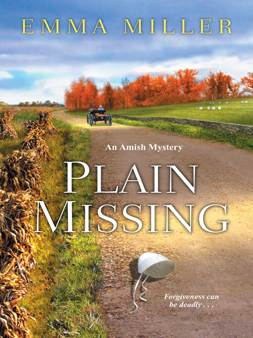 Title details for Plain Missing by Emma Miller - Available